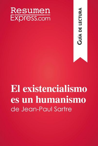 Produktbild: El existencialismo es un humanismo de Jean-Paul Sartre (Gu&iacute;a de lectura)