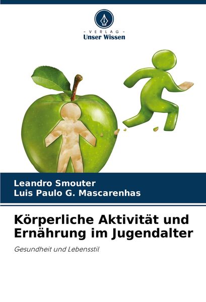 Produktbild: K&ouml;rperliche Aktivit&auml;t und Ern&auml;hrung im Jugendalter