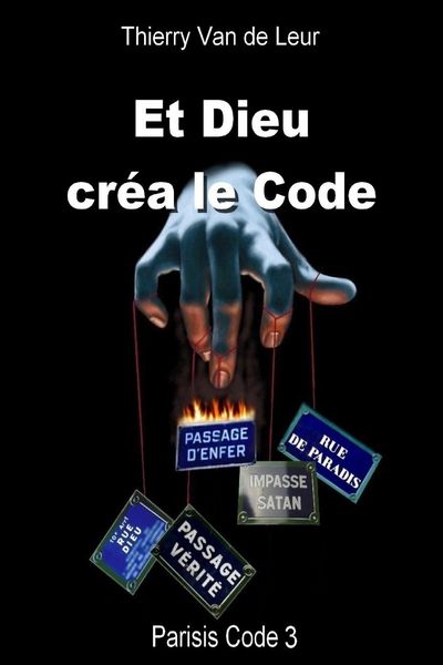 Produktbild: ET DIEU CREA LE CODE - Parisis Code 3