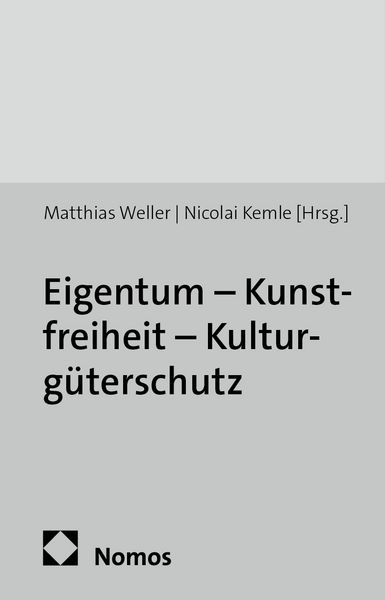 Produktbild: Eigentum - Kunstfreiheit - Kulturg&uuml;terschutz