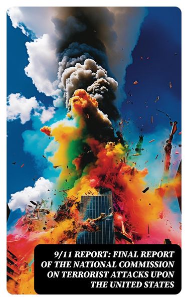 Produktbild: 9/11 Report: Final Report of the National Commission on Terrorist Attacks Upon the United States