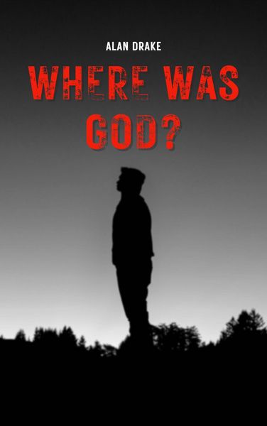 Produktbild: Where Was God? (Adventures with God, #1)