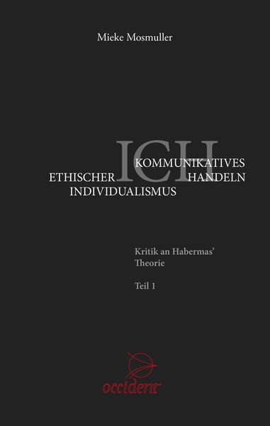 Produktbild: Ethischer Individualismus versus Kommunikatives Handeln