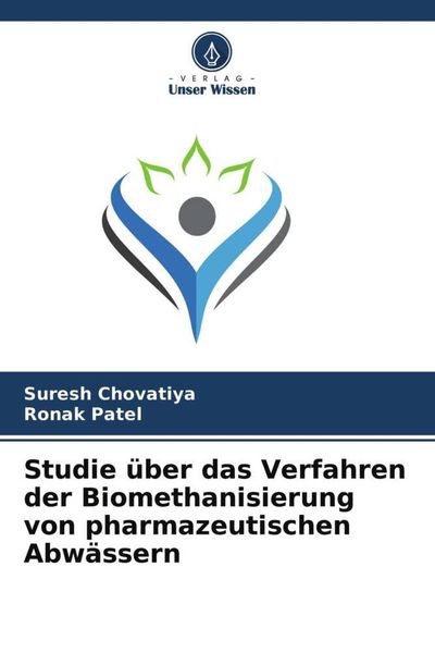 Produktbild: Studie &uuml;ber das Verfahren der Biomethanisierung von pharmazeutischen Abw&auml;ssern