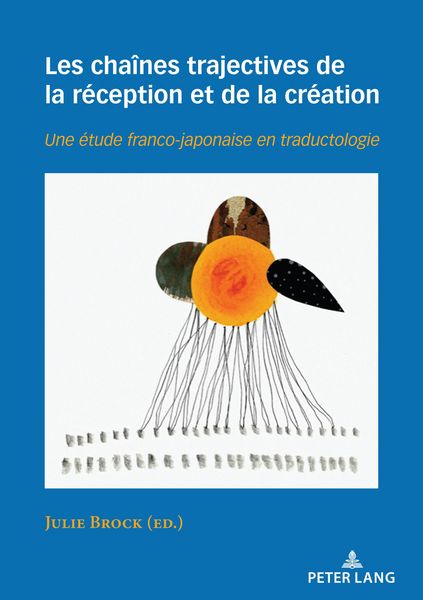 Produktbild: Les cha&icirc;nes trajectives de la r&eacute;ception et de la cr&eacute;ation