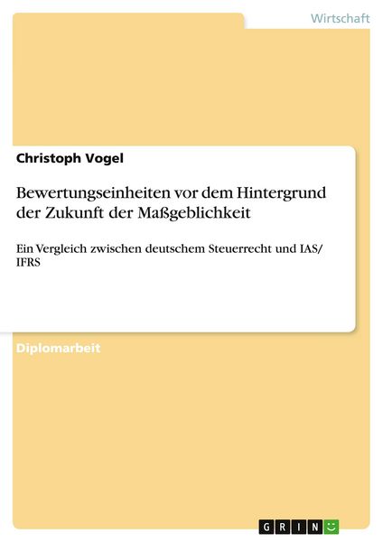 Produktbild: Bewertungseinheiten vor dem Hintergrund der Zukunft der Ma&szlig;geblichkeit