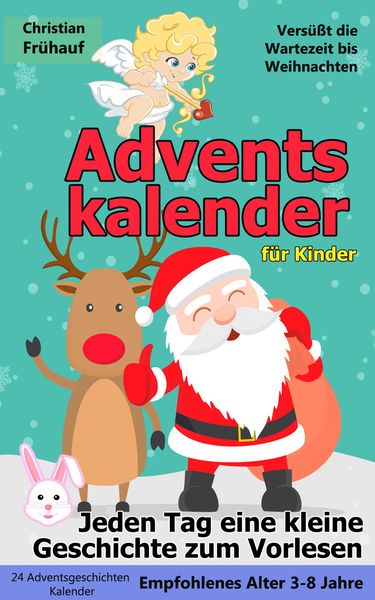 Produktbild: Adventskalender f&uuml;r Kinder - Jeden Tag eine kleine Geschichte zum Vorlesen
