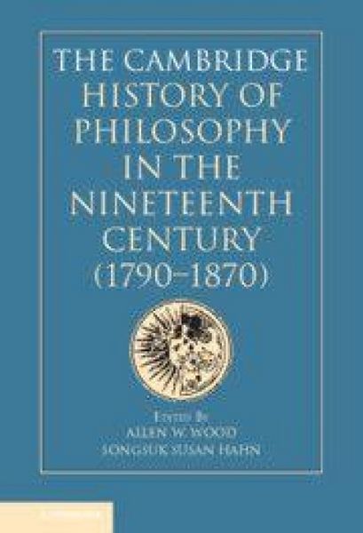 Produktbild: The Cambridge History of Philosophy in the Nineteenth Century (1790-1870)