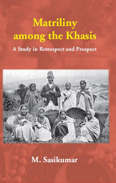 Produktbild: Matriliny among the Khasis A Study in Retrospect and Prospect