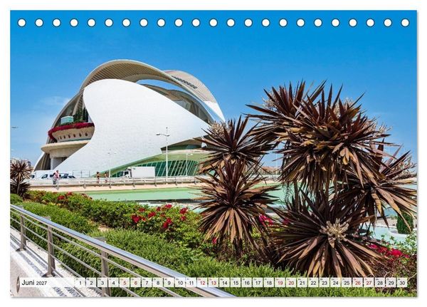 Produktbild: Valencia - Stadt der K&uuml;nste und der Wissenschaft (Tischkalender 2027 DIN A5 quer), CALVENDO Monatskalender