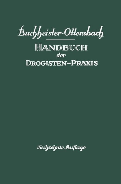 Handbuch der Drogisten-Praxis