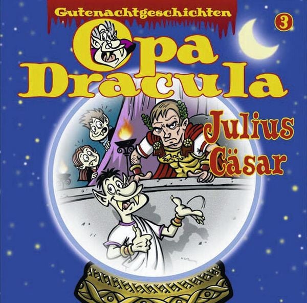 Opa Draculas Gutenachtgeschichten, Folge 3: Julius Cäsar