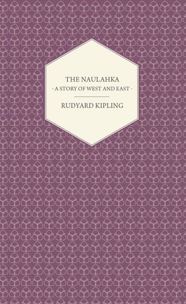 Produktbild: The Naulahka - A Story of West and East