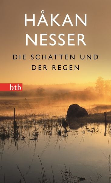 Die Schatten und der Regen, Taschenbuch von Hakan Nesser, btb, 978-3-442-74261-5