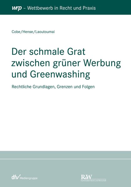 Produktbild: Der schmale Grat zwischen gr&uuml;ner Werbung und Greenwashing