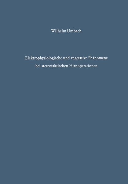 Produktbild: Elektrophysiologische und vegetative Ph&auml;nomene bei stereotaktischen Hirnoperationen
