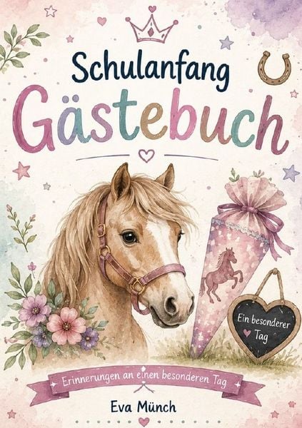 Produktbild: G&auml;stebuch Schulanfang Thema Pferde
