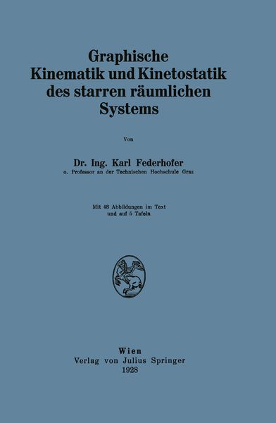 Produktbild: Graphische Kinematik und Kinetostatik des starren r&auml;umlichen Systems