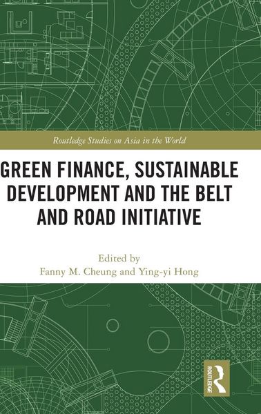 Produktbild: Green Finance, Sustainable Development and the Belt and Road Initiative