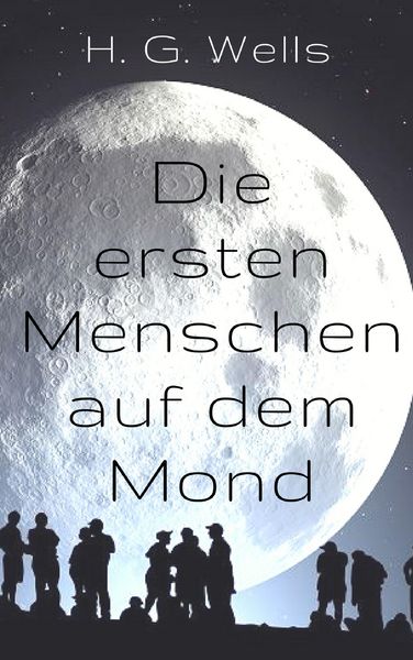 Produktbild: Die ersten Menschen auf dem Mond