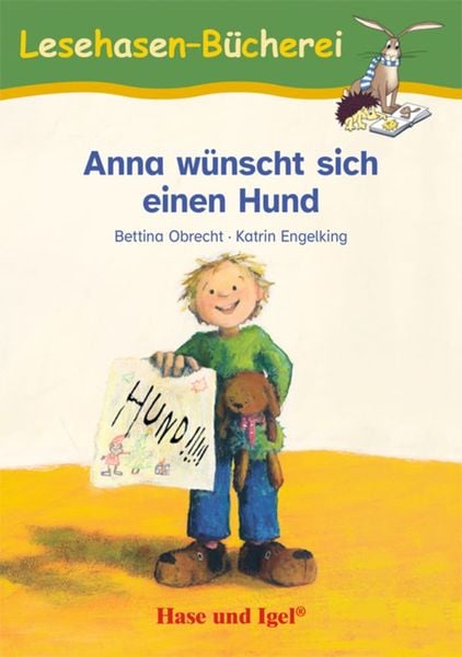Anna wünscht sich einen Hund, Taschenbuch von Bettina Obrecht, Hase und Igel Verlag, 978-3-86316-492-8