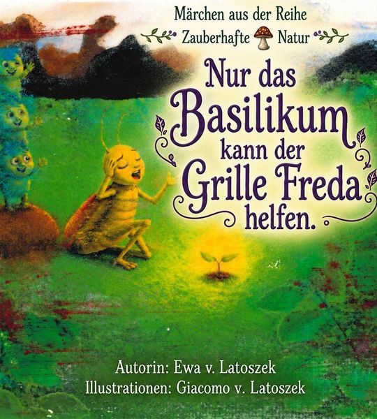Produktbild: Nur das Basilikum kann der Grille Freda helfen