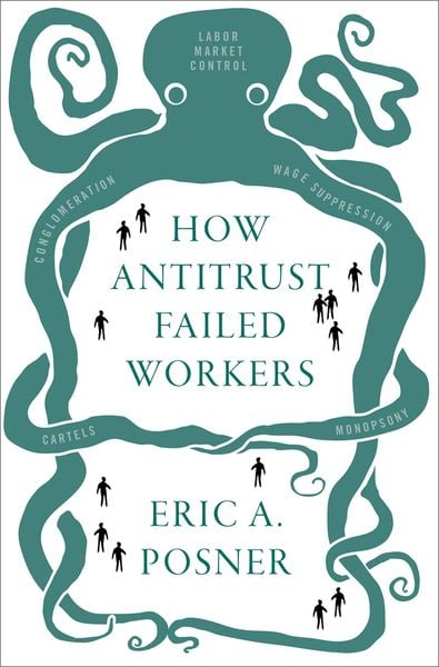 Produktbild: How Antitrust Failed Workers