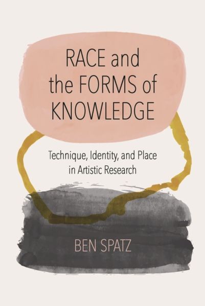 Produktbild: Race and the Forms of Knowledge