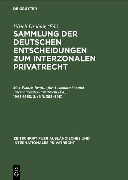 Produktbild: Sammlung der deutschen Entscheidungen zum interzonalen Privatrecht / 1945-1953, 2. (Nr. 353&ndash;593)