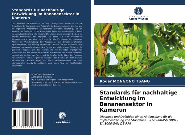 Standards für nachhaltige Entwicklung im Bananensektor in Kamerun, Taschenbuch von Roger Mongono Tsang, Verlag Unser Wissen, 9786203387407