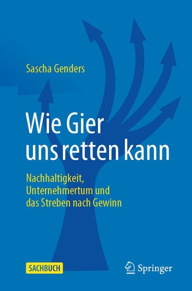 Produktbild: Wie Gier uns retten kann