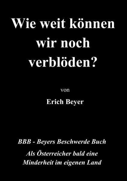 Produktbild: Wie weit k&ouml;nnen wir noch verbl&ouml;den?