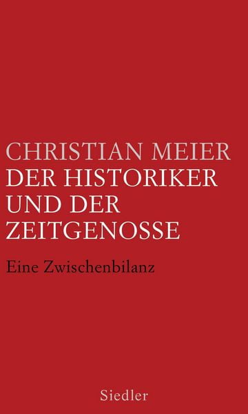 Produktbild: Der Historiker und der Zeitgenosse
