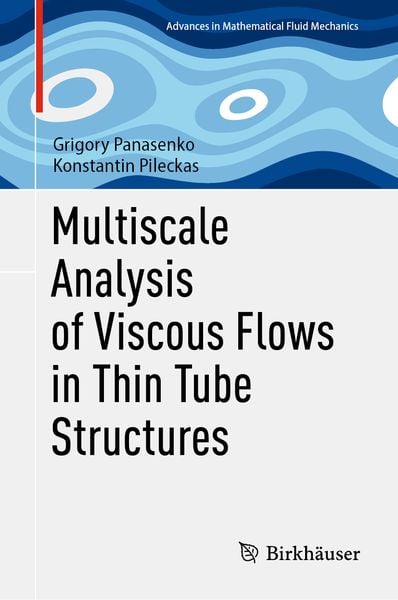 Produktbild: Multiscale Analysis of Viscous Flows in Thin Tube Structures