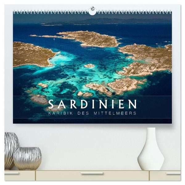 Produktbild: Sardinien - Karibik des Mittelmeers (hochwertiger Premium Wandkalender 2026 DIN A2 quer), Kunstdruck in Hochglanz