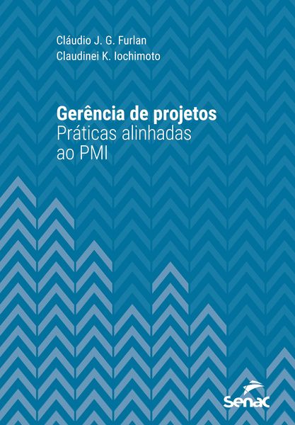 Produktbild: Ger&ecirc;ncia de projetos: pr&aacute;ticas alinhadas ao PMI