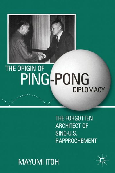 Produktbild: The Origin of Ping-Pong Diplomacy