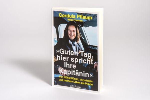 Produktbild: "Guten Tag, hier spricht Ihre Kapit&auml;nin"
