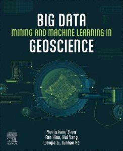 Produktbild: Big Data Mining and Machine Learning in Geoscience