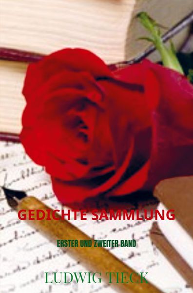 Gedichte Sammlung, Taschenbuch von Ludwig Tieck, Bookmundo Direct, 9789403621494