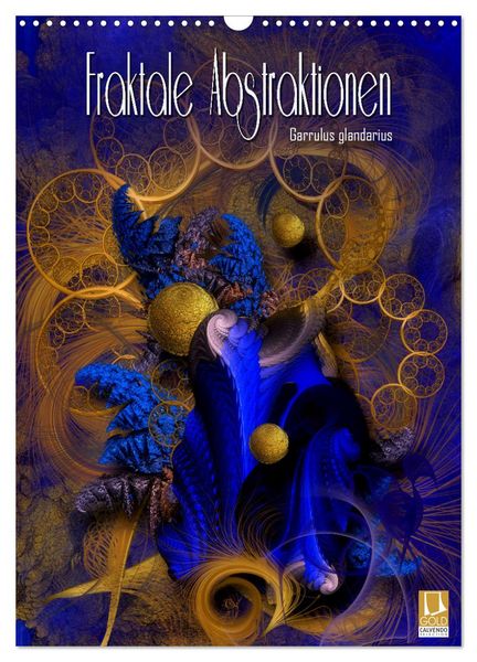 Fraktale Abstraktionen (Wandkalender 2026 DIN A3 hoch), CALVENDO Monatskalender