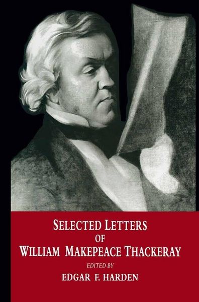 Produktbild: Selected Letters of William Makepeace Thackeray