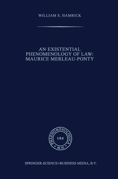 Produktbild: An Existential Phenomenology of Law: Maurice Merleau-Ponty