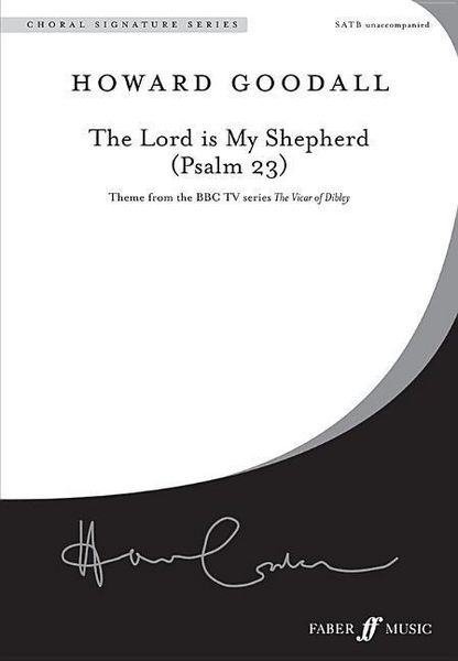 Produktbild: Goodall, H: The Lord is my Shepherd (Psalm 23)
