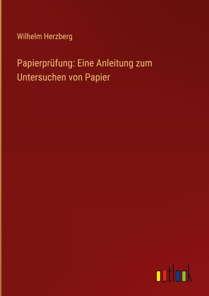 Produktbild: Papierpr&uuml;fung: Eine Anleitung zum Untersuchen von Papier