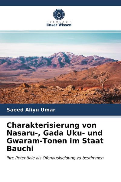 Produktbild: Charakterisierung von Nasaru-, Gada Uku- und Gwaram-Tonen im Staat Bauchi