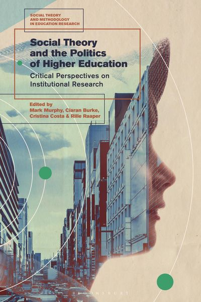 Produktbild: Social Theory and the Politics of Higher Education