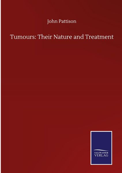 Produktbild: Tumours: Their Nature and Treatment
