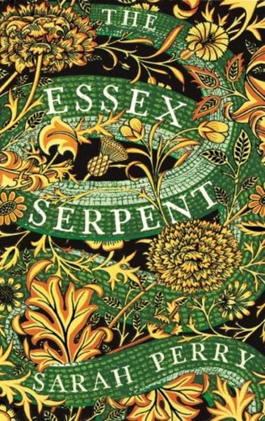 Perry, S: Essex Serpent, Gebundene Ausgabe von Sarah Perry, Profile Books
