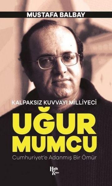 Produktbild: Kalpaksiz Kuvvayi Milliyeci Ugur Mumcu